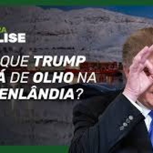 🧊 O que está acontecendo com Trump e a Groenlândia?
